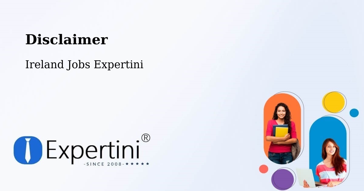 Disclaimer – Daingean - Ireland Jobs Expertini