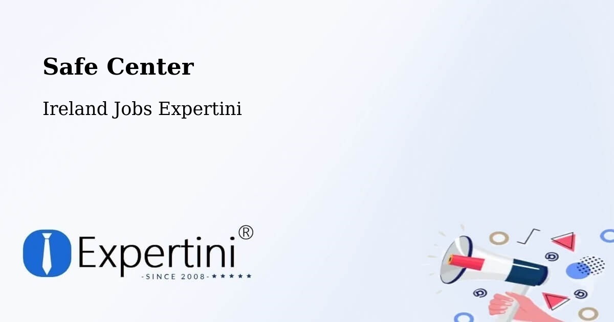 Safety Center – Daingean - Ireland Jobs Expertini